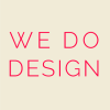 WE DO DESIGN